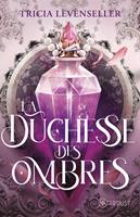   La duchesse des ombres