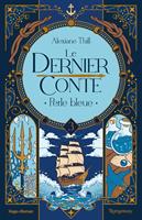   Le dernier conte T03