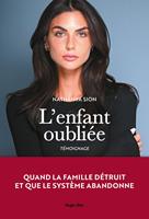   L'enfant oubli&eacute;e