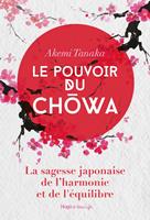   Le pouvoir du Chowa