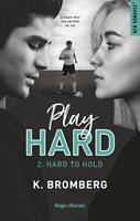   Play hard - Tome 02