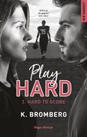   Play hard - Tome 03