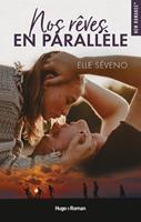   Nos rêves en parallèle