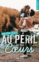   Au péril de nos coeurs