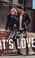   Maybe it's love