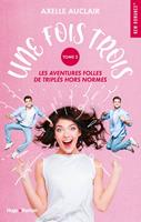   Une fois trois - Tome 02