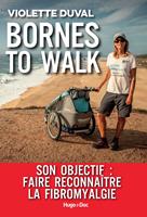   Bornes to walk
