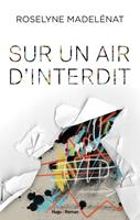   Sur un air d'interdit
