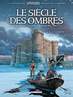   Le Siècle des ombres T05