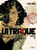   La Traque T01