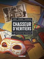   Chasseur d'héritiers T02