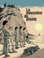   La poussi&egrave;re du plomb