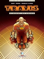   Travis T03 - Agent du chaos
