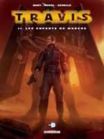   Travis T11 - Les Enfants de Marcos