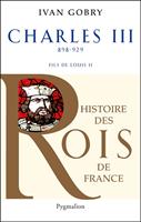   Charles III. Le Simple, fils de Louis II