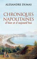   Chroniques napolitaines d'hier et d'aujourd'hui