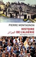   Histoire de l'Algérie. Des origines à nos jours