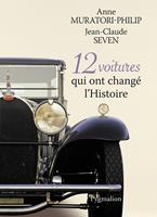   12 voitures qui ont changé l'Histoire