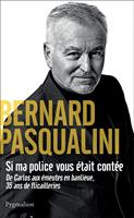   Si ma police vous était contée