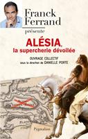   Alésia, la supercherie dévoilée