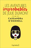 Les aventures improbables de Julie Dumont