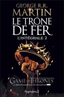   Le Tr&ocirc;ne de Fer - L'Int&eacute;grale 2 (Tomes 3 &agrave; 5)