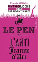 Le Pen ou lanti-Jeanne dArc