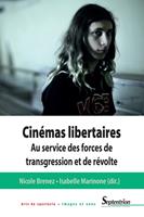   Cinémas libertaires