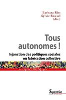   Tous autonomes !