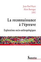   La reconnaissance à l’épreuve