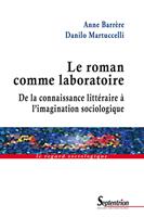   Le roman comme laboratoire