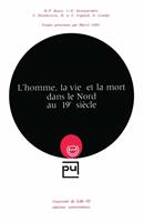   L’homme, la vie et la mort dans le Nord au 19e siècle