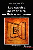   Les savoirs de l’écriture en Grèce Ancienne