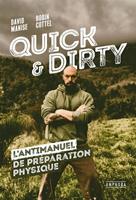   Quick & dirty