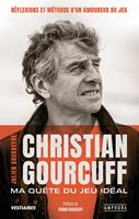   Dans la tête de Christian Gourcuff
