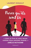   Parce qu'ils sont là