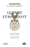 Le Sport et son pesant d'or