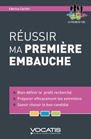 Réussir ma première embauche