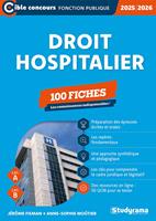 Droit hospitalier - 100 fiches - Catégories A et B – Concours 2025-2026