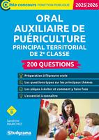 Oral auxiliaire de puériculture principal territorial de 2e classe : 200 questions – Catégorie B – Concours 2025-2026