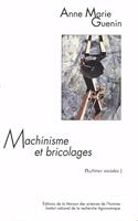   Machinisme et bricolages