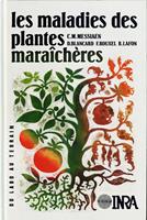   Les maladies des plantes mara&icirc;ch&egrave;res, 3e &eacute;d.