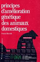   Principes d'am&eacute;lioration g&eacute;n&eacute;tique des animaux domestiques