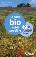   Le tout bio est-il possible ?