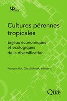   Cultures pérennes tropicales