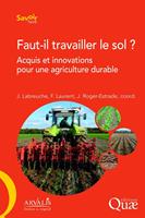   Faut-il travailler le sol ?