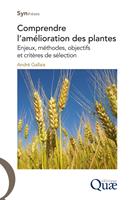   Comprendre l'am&eacute;lioration des plantes