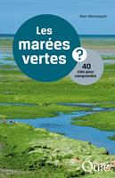   Les mar&eacute;es vertes
