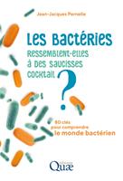   Les bact&eacute;ries ressemblent-elles &agrave; des saucisses cocktail ?