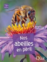   Nos abeilles en péril
